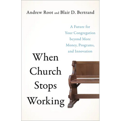 When Church Stops Working