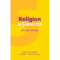 Religion in Five Minutes: Second Edition