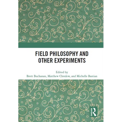Field Philosophy and Other Experiments