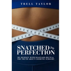 Snatched to Perfection: My Journey with Diastasis Recti & the Truth about Cosmetic Surgery