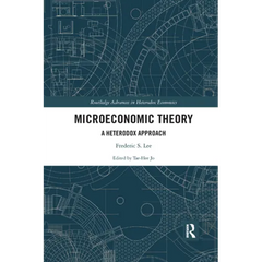 Microeconomic Theory: A Heterodox Approach