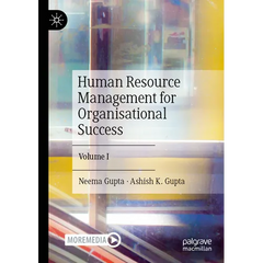 Human Resource Management for Organisational Success: Volume I