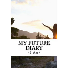 My Future Diary: (I Am)