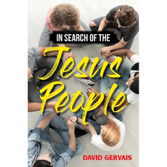 In Search of the Jesus People