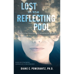 Lost in the Reflecting Pool: Surviving Narcissistic Emotional Abuse