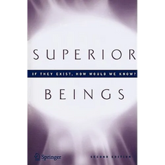 Superior Beings. If They Exist, How Would We Know?: Game-Theoretic Implications of Omnipotence, Omniscience, Immortality, and Incomprehensibility