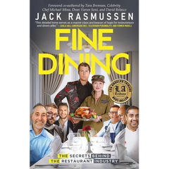 Fine Dining: The Secrets Behind the Restaurant Industry