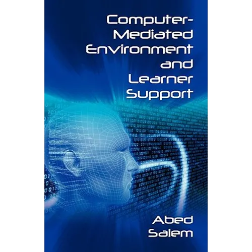 Computer-Mediated Environment and Learner Support