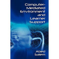 Computer-Mediated Environment and Learner Support