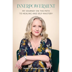 Innerpowerment: My Journey on the Path to Healing and Self-Mastery