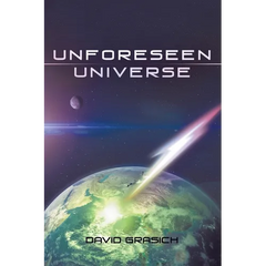Unforeseen Universe