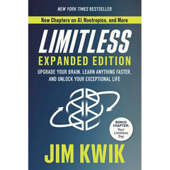 Limitless Expanded Edition: Upgrade Your Brain, Learn Anything Faster, and Unlock Your Exceptional Life