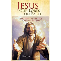 Jesus, Our Lord, on Earth