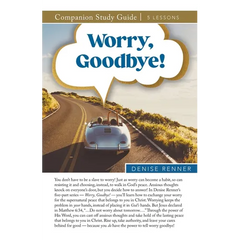 Worry, Goodbye Study Guide