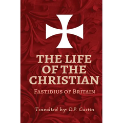 The Life of the Christian