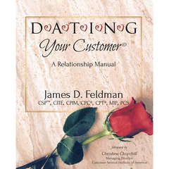 DATING Your Customer: A Relationship Manual