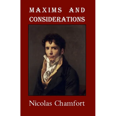 Maxims and Considerations