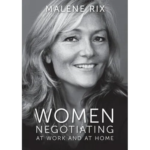 Women Negotiating: At work and at home