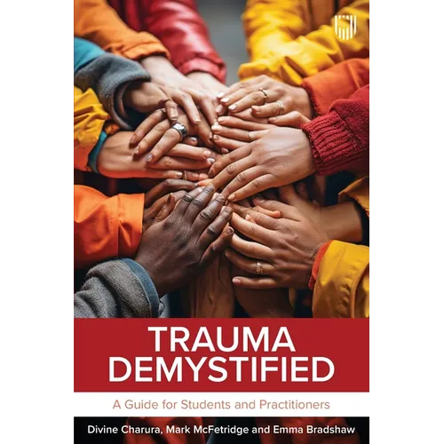 Trauma Demystified: A Guide for Students and Practitioners