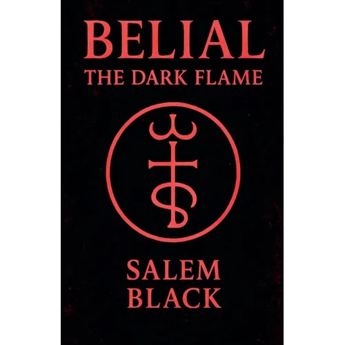 Belial The Dark Flame