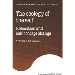 The Ecology of the Self: Relocation and Self-Concept Change