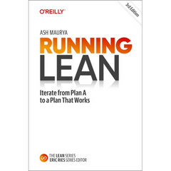 Running Lean: Iterate from Plan A to a Plan That Works