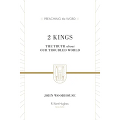 2 Kings: The Truth about Our Troubled World
