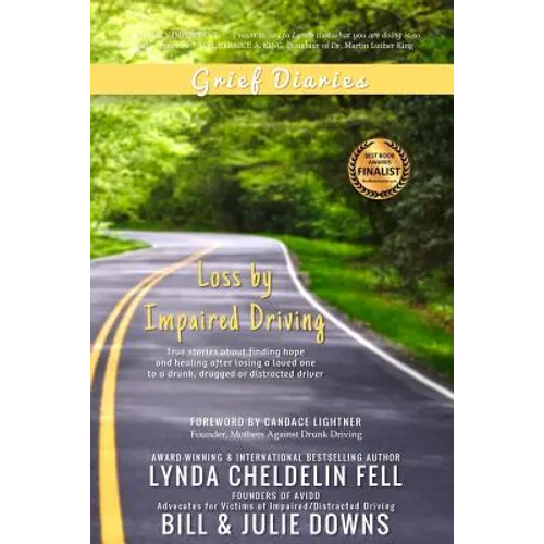 Grief Diaries: Loss by Impaired Driving