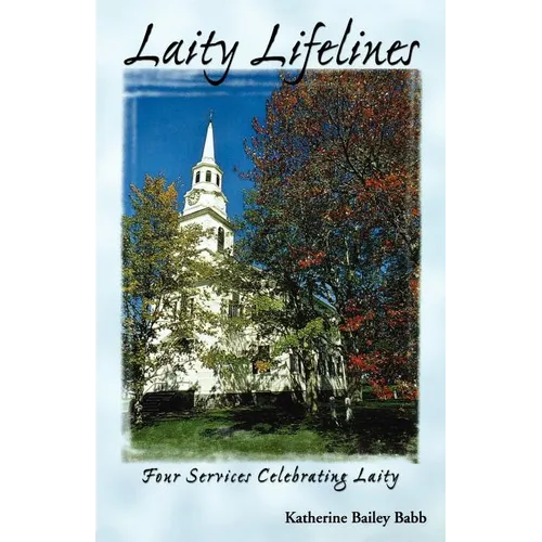 Laity Lifelines: Four Services Celebrating Laity