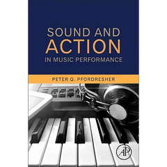 Sound and Action in Music Performance