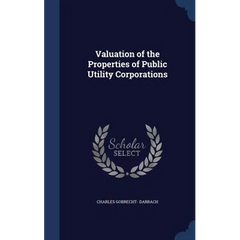 Valuation of the Properties of Public Utility Corporations