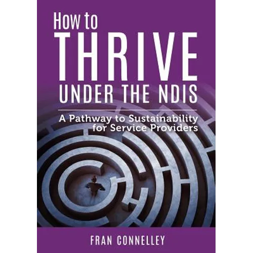 How to Thrive Under the NDIS