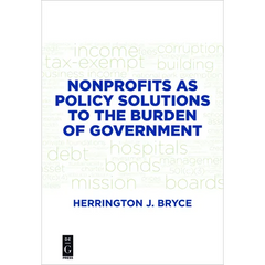 Nonprofits as Policy Solutions to the Burden of Government