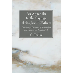 An Appendix to the Sayings of the Jewish Fathers