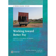 Working Toward Better Pay: Earnings Dynamics in Ghana and Tanzania