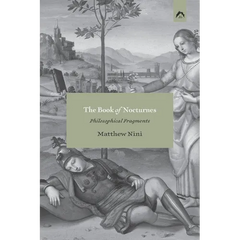 The Book of Nocturnes: Philosophical Fragments