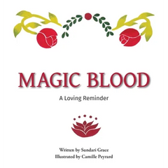 Magic Blood: A Loving Reminder