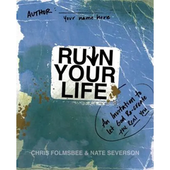 Ruin Your Life: An Invitation to Let God Re-create the Real You
