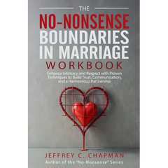 The No-Nonsense Boundaries in Marriage Workbook