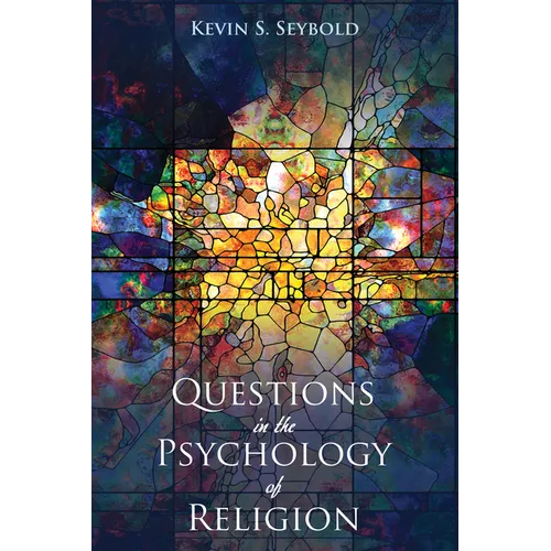 Questions in the Psychology of Religion