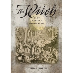 The Witch in the Western Imagination