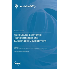Agricultural Economic Transformation and Sustainable Development
