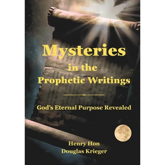 Mysteries in the Prophetic Writings: God's Eternal Purpose Revealed