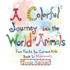 A Colorful Journey into the World of Animals: Fun Facts for Curious Kids Book 1: Mammals