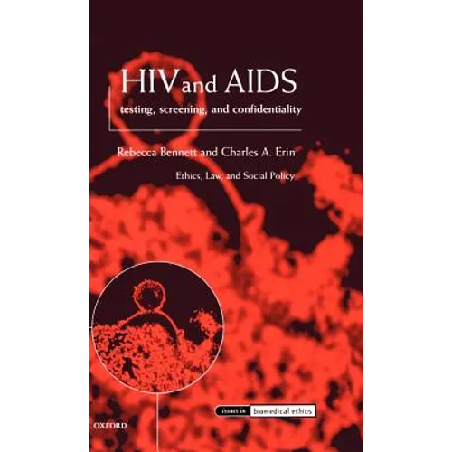 HIV and AIDS Testing, Screening, and Confidentiality