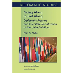 Going Along to Get Along: Diplomatic Pressure and Interstate Socialization at the United Nations