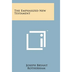 The Emphasized New Testament