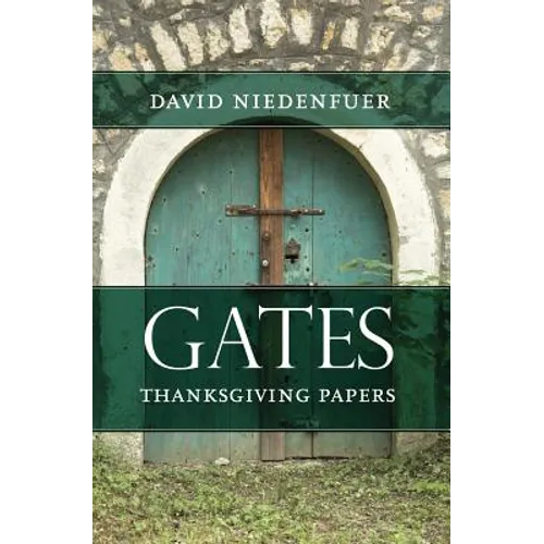 Gates: Thanksgiving Papers