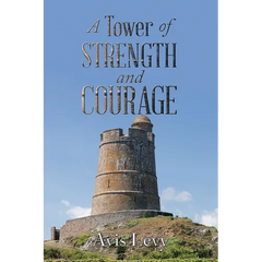 A Tower of Strength and Courage