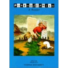 Postmodernism: A Reader
